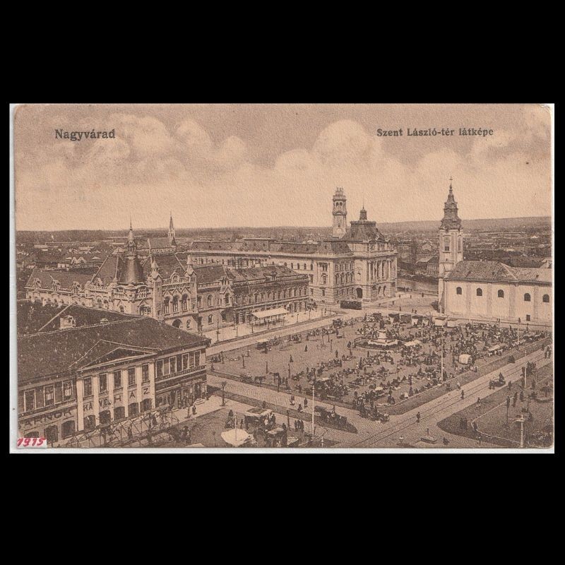 Carte poștală veche Oradea – Piata Sfantul Ladislau vedere de ansamblu