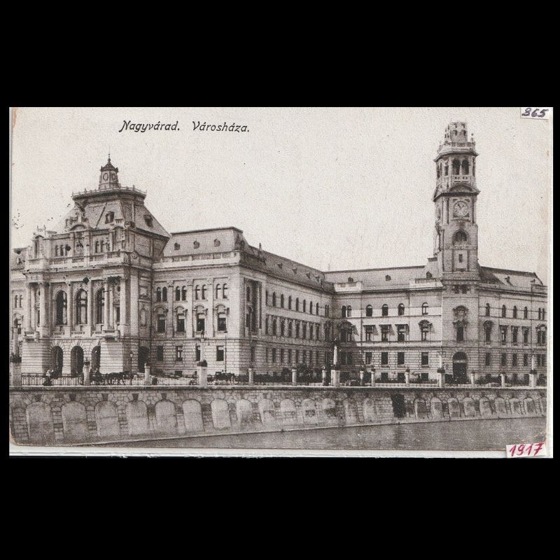 Carte poștală veche Oradea – Primaria – 1917
