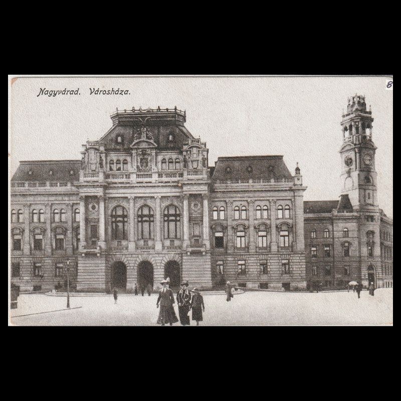 Carte poștală veche Oradea – Primaria – 1917
