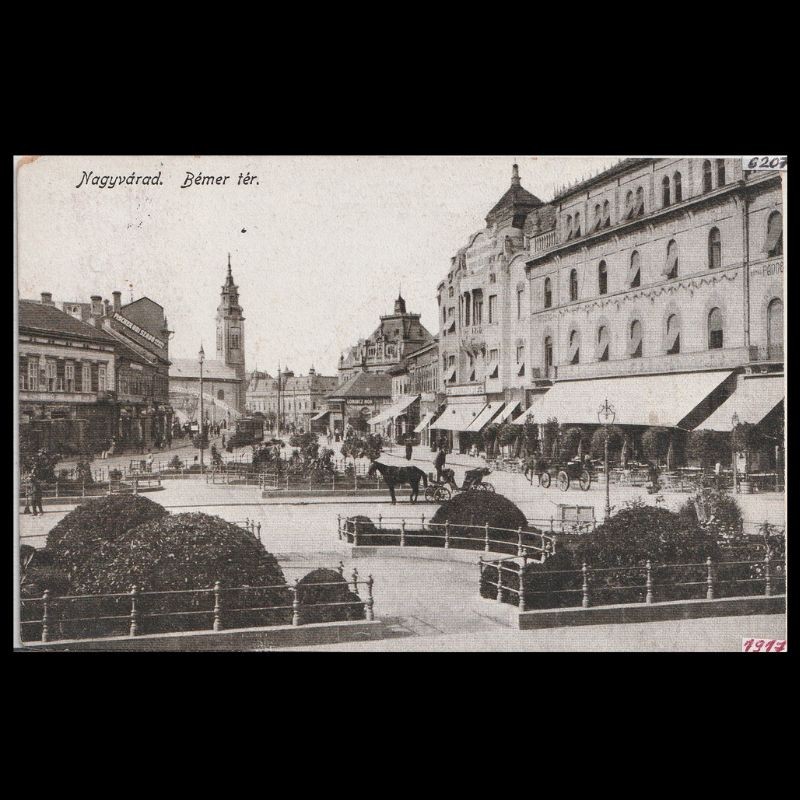 Carte poștală veche Oradea – Bémer-tér – 1917