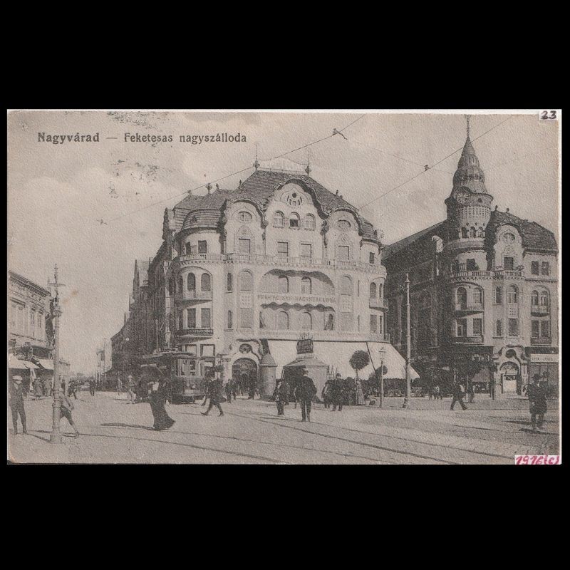 Carte poștală veche Oradea – Fekete Sas Szálloda (Hotel Vulturul Negru) – 1916