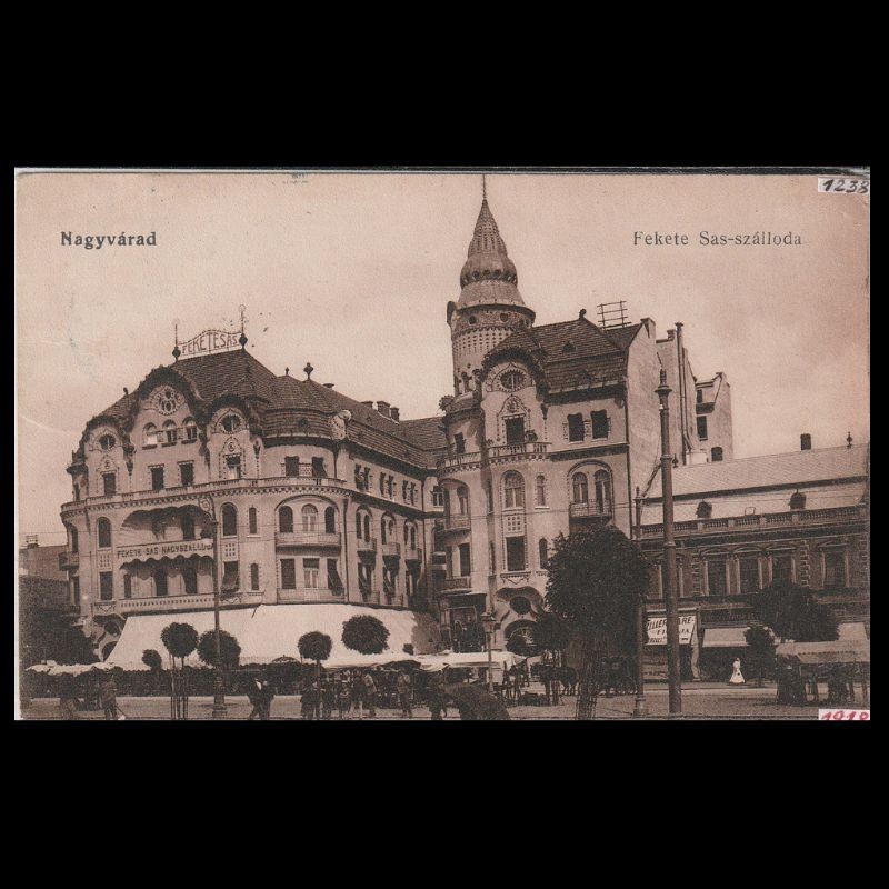 Carte poștală veche Oradea – Fekete Sas Szálloda (Hotel Vulturul Negru) – 1918