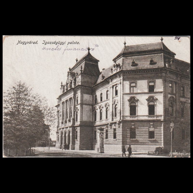 Carte poștală veche Oradea – Igazságügyi Palota (Palatul Justitiei Ora