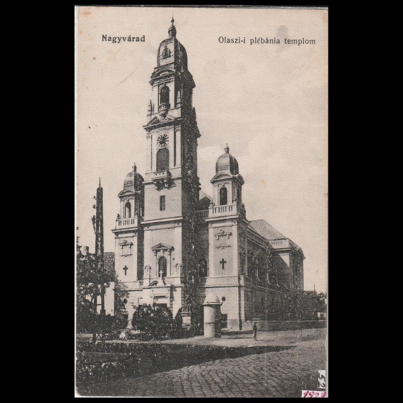 Carte poștală veche Oradea – Olaszi Plébánia Temploma (Biserica Parohi