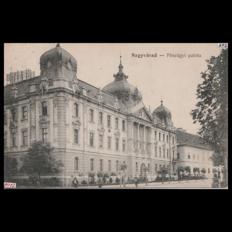 Carte poștală veche Oradea – Pénzügyi Palota (Palatul Finantelor) – 19