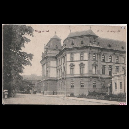 Carte poștală veche Oradea – Magyar Kir. Törvényszék (Tribunalul Regal