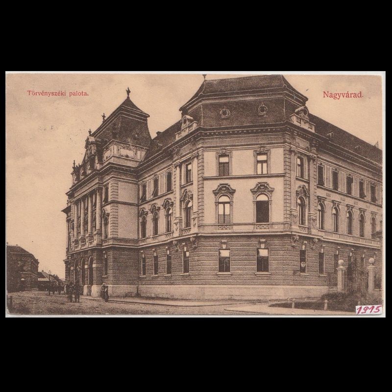 Carte poștală veche Oradea – Törvényszéki Palota (Palatul Tribunalului