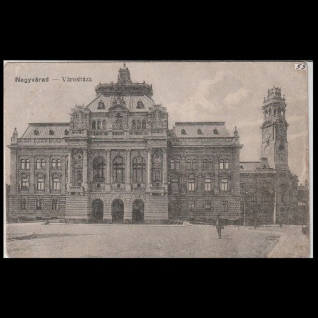 Carte poștală veche Oradea – Városháza (Primaria Oradea) – 1915