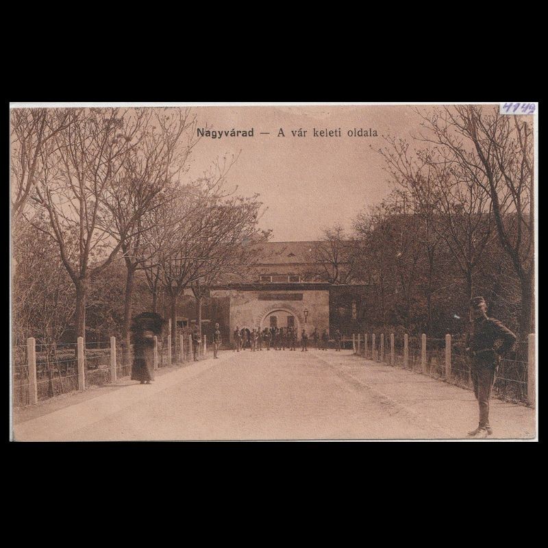 Carte poștală veche Oradea – Cetatea, Poarta de Est (Posta Militara) –