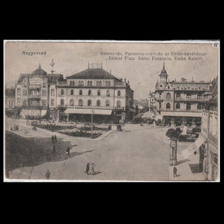 Carte poștală veche Oradea – Piata Bémer (Hotel Pannonia si Restaurant