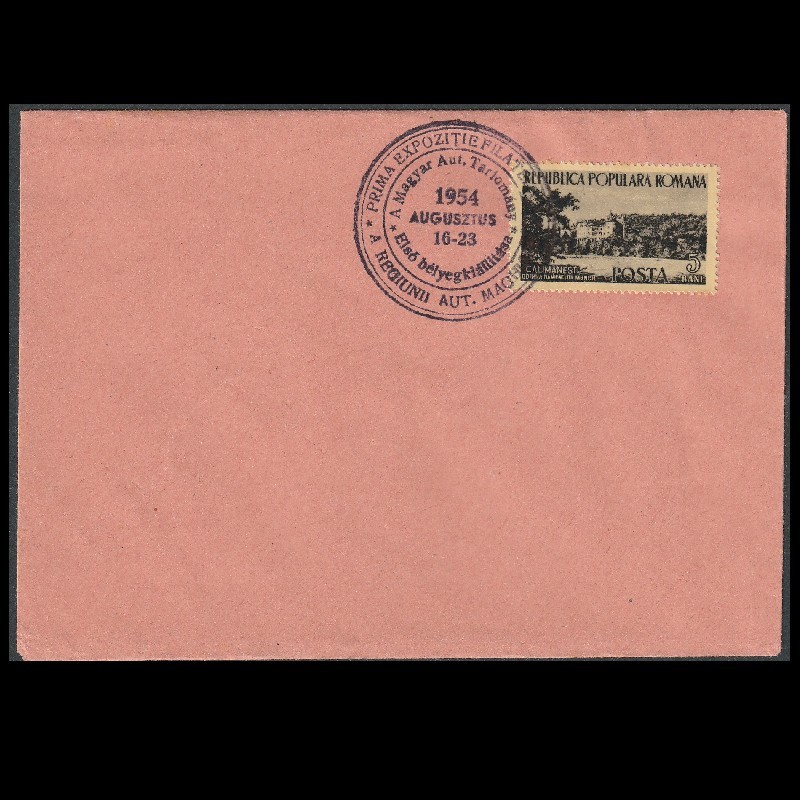 Plic Prima Expozitie Filatelica a Regiunii Autonome Maghiare 1954